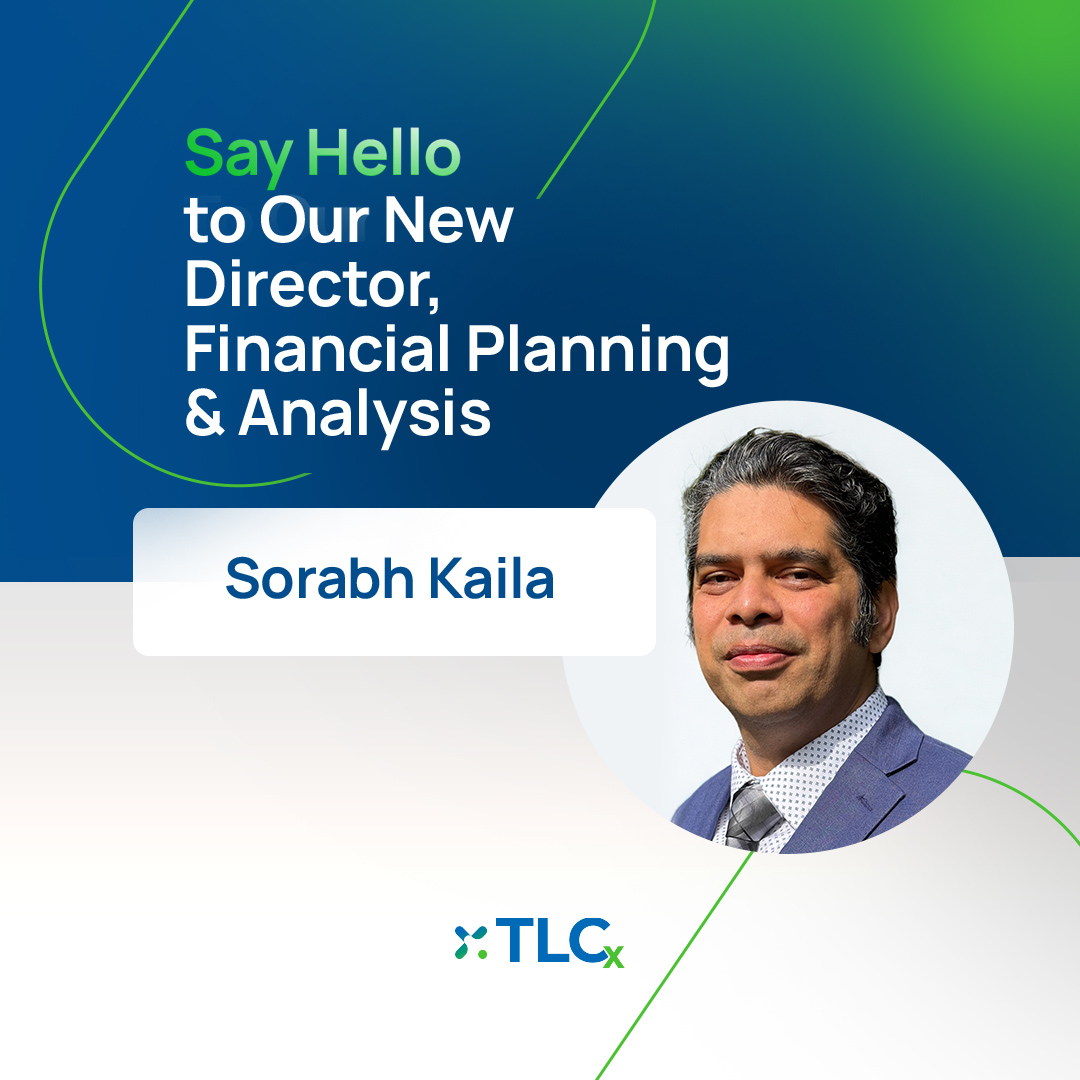 Announcement: Sorabh Kaila Joins TLCx as Director, Financial Planning & Analysis