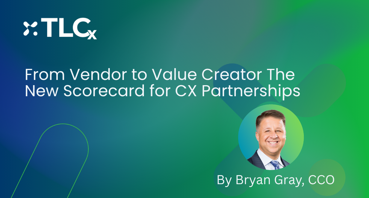 From Vendor to Value Creator: A New Scorecard for CX Deals