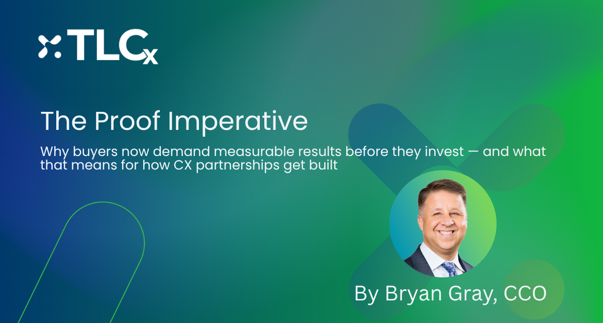 The Proof Imperative: Why CX Buyers Now Demand Evidence